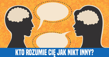 kto-rozumie-cie-jak-nikt-inny